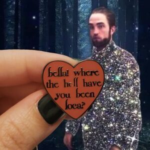 ✨🧛‍♂️Twilight- Where you been Loca? enamel pin 